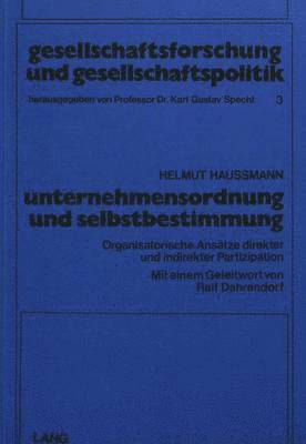 bokomslag Unternehmensordnung Und Selbstbestimmung