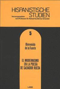 bokomslag El Modernismo En La Poesa de Salvador Rueda