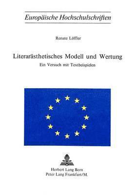 bokomslag Literaraesthetisches Modell Und Wertung