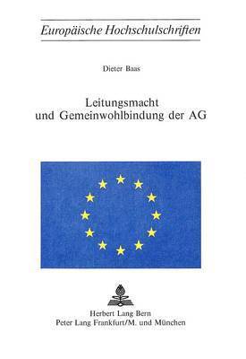 Leitungsmacht Und Gemeinwohlbindung Der AG 1