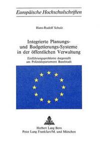 bokomslag Integrierte Planungs- Und Budgetierungs-Systeme in Der Oeffentlichen Verwaltung