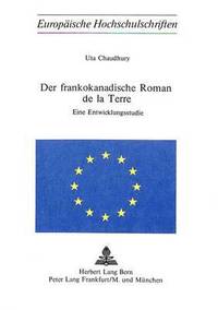 bokomslag Der Frankokanadische Roman de la Terre