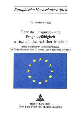 bokomslag Ueber Die Diagnose- Und Prognosefaehigkeit Wirtschaftstheoretischer Modelle