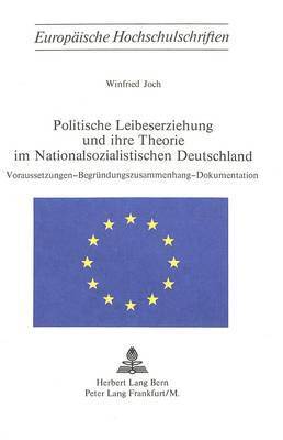 bokomslag Politische Leibeserziehung Und Ihre Theorie Im Nationalsozialistischen Deutschland