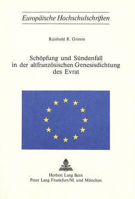 bokomslag Schoepfung Und Suendenfall in Der Altfranzoesischen Genesisdichtung Des Evrat