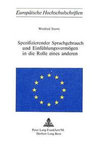 bokomslag Spezifizierender Sprachgebrauch Und Einfuehlungsvermoegen in Die Rolle Eines Anderen