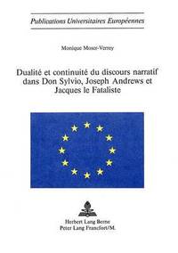 bokomslag Dualit Et Continuit Du Discours Narratif Dans Don Sylvio, Joseph Andrews Et Jacques Le Fataliste