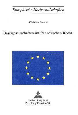 bokomslag Basisgesellschaften Im Franzoesischen Recht