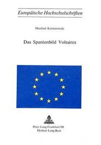 bokomslag Das Spanienbild Voltaires