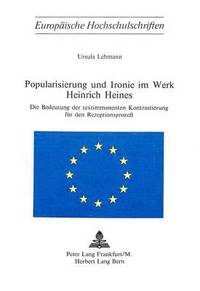 bokomslag Popularisierung Und Ironie Im Werk Heinrich Heines