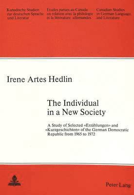 Irene Artes Hedlin, Armin Arnold-Schuster - Individual in a New Society, Häftad
