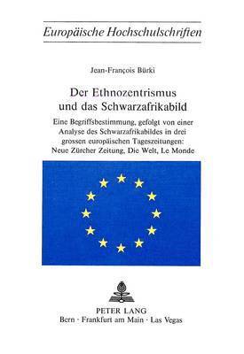 bokomslag Der Ethnozentrismus Und Das Schwarzafrikabild