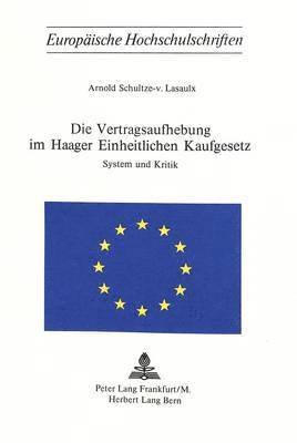 bokomslag Die Vertragsaufhebung Im Haager Einheitlichen Kaufgesetz