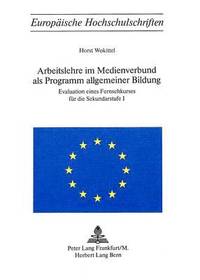 bokomslag Arbeitslehre Im Medienverbund ALS Programm Allgemeiner Bildung