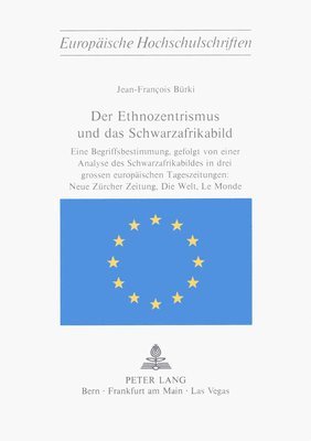 bokomslag Der Ethnozentrismus Und Das Schwarzafrikabild