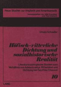 bokomslag Hoefisch-Ritterliche Dichtung Und Sozialhistorische Realitaet