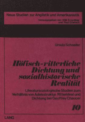 bokomslag Hoefisch-Ritterliche Dichtung Und Sozialhistorische Realitaet