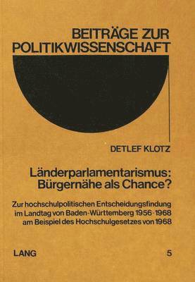 Laenderparlamentarismus: Buergernaehe ALS Chance? 1