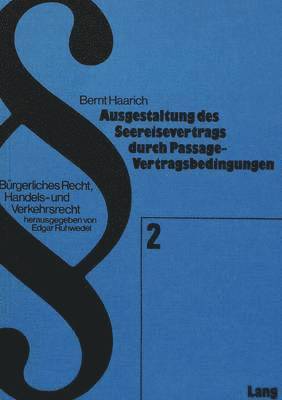 bokomslag Ausgestaltung Des Seereisevertrags Durch Passage-Vertragsbedingungen