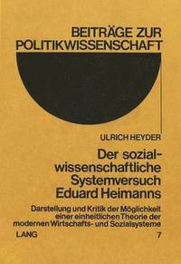 bokomslag Der Sozialwissenschaftliche Systemversuch Eduard Heimanns