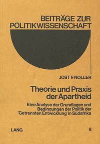 bokomslag Theorie Und Praxis Der Apartheid