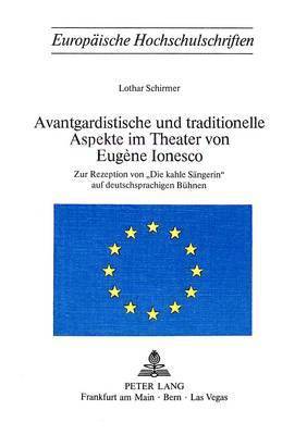 bokomslag Avantgardistische Und Traditionelle Aspekte Im Theater Von Eugne Ionesco