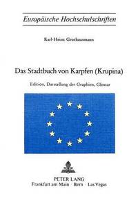 bokomslag Das Stadtbuch Von Karpfen (Krupina)
