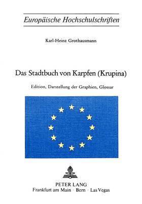 bokomslag Das Stadtbuch Von Karpfen (Krupina)
