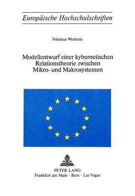 bokomslag Modellentwurf Einer Kybernetischen Relationstheorie Zwischen Mikro- Und Makrosystemen