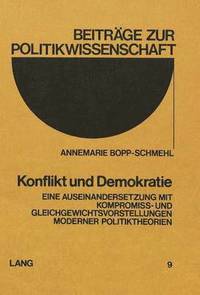 bokomslag Konflikt Und Demokratie