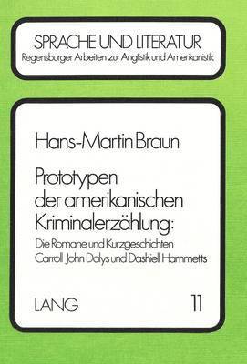 bokomslag Prototypen Der Amerikanischen Kriminalerzaehlung