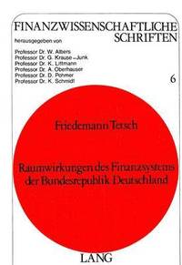 bokomslag Raumwirkungen Des Finanzsystems Der Bundesrepublik Deutschland