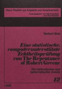 bokomslag Eine Statistische, Computerunterstuetzte Echtheitspruefung Von The Repentance of Robert Greene