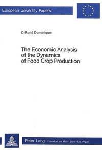 bokomslag Economic Analysis of the Dynamics of Food Crop Production