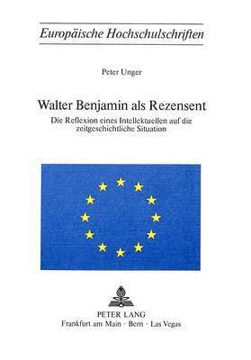 Walter Benjamin ALS Rezensent 1