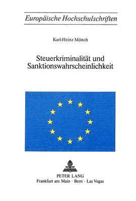 Steuerkriminalitaet Und Sanktionswahrscheinlichkeit 1