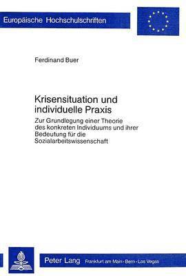 bokomslag Krisensituation Und Individuelle Praxis