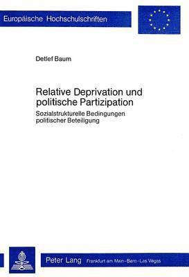 Relative Deprivation Und Politische Partizipation 1