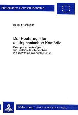 bokomslag Der Realismus Der Aristophanischen Komoedie