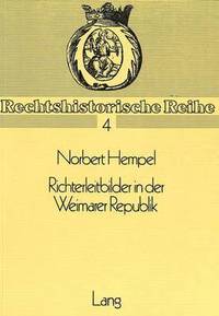 bokomslag Richterleitbilder in Der Weimarer Republik