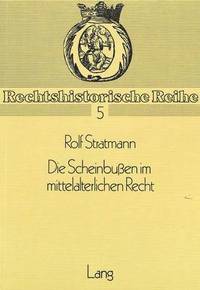 bokomslag Die Scheinbussen Im Mittelalterlichen Recht
