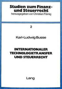 bokomslag Internationaler Technologietransfer Und Steuerrecht