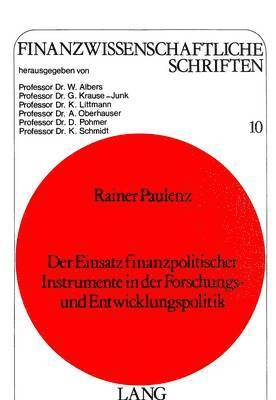 bokomslag Der Einsatz Finanzpolitischer Instrumente in Der Forschungs- Und Entwicklungspolitik