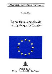 bokomslag La Politique trangre de la Rpublique de Zambie