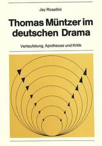 bokomslag Thomas Muentzer Im Deutschen Drama