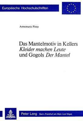 Das Mantelmotiv in Kellers Kleider Machen Leute Und Gogols Der Mantel 1