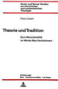 bokomslag Theorie Und Tradition