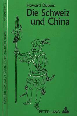 Die Schweiz Und China 1