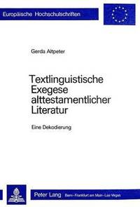 bokomslag Textlinguistische Exegese Alttestamentlicher Literatur