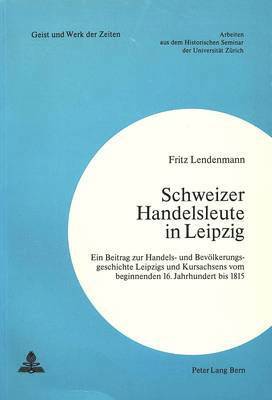 Schweizer Handelsleute in Leipzig 1